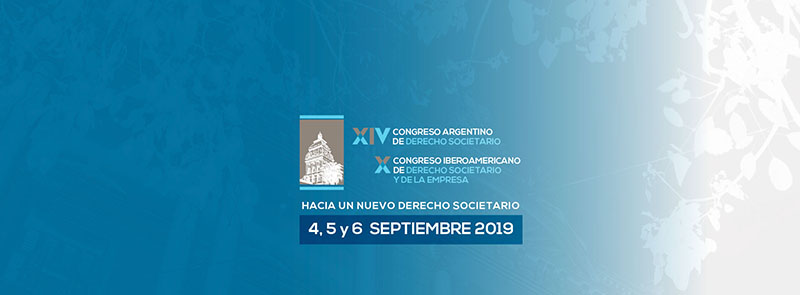 IV CONGRESO ARGENTINO DE DERECHO SOCIETARIO Y X CONGRESO IBEROAMERICANO DE DERECHO SOCIETARIO Y DE LA EMPRESA 