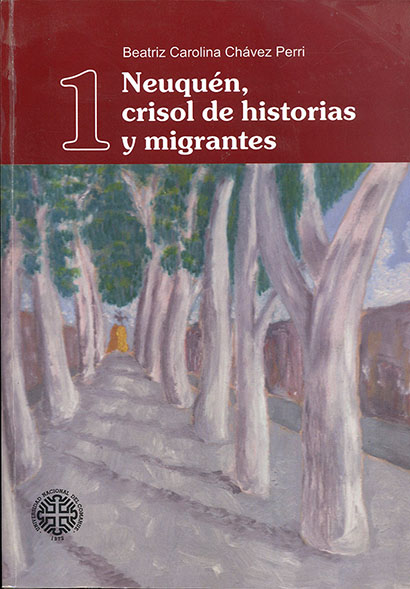 EL LIBRO “NEUQUÉN, CRISOL DE HISTORIAS Y MIGRANTES”, DE BEATRIZ CHÁVEZ PERRI SE PRESENTA EN LA BIBLIOTECA NACIONAL