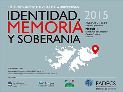 II SEMINARIO ABIERTO MALVINAS EN LA UNIVERSIDAD “IDENTIDAD, MEMORIA Y SOBERANÍA 2015”