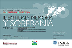 III SEMINARIO MALVINAS EN LA UNIVERSIDAD "IDENTIDAD, MEMORIA Y SOBERANÍA" 2016