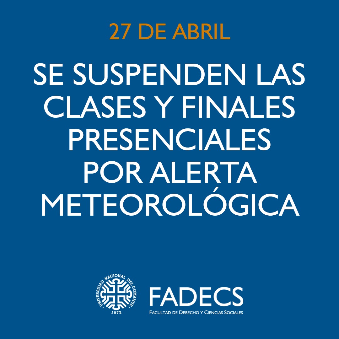 SUSPENSIÓN CLASES Y MESAS PRESENCIALES POR ALERTA METEREOLOGICA 