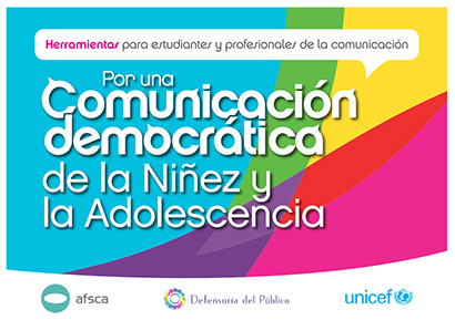 PAUTAS DE TRATAMIENTO DE LA NIÑEZ Y LA ADOLESCENCIA EN LOS MEDIOS DE COMUNICACIÓN