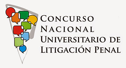 CONCURSO NACIONAL UNIVERSITARIO DE LITIGACIÓN PENAL