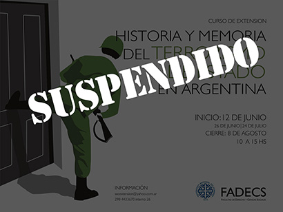 SE SUSPENDE EL CURSO "HISTORIA Y TERRORISMO DE ESTADO EN LA ARGENTINA"