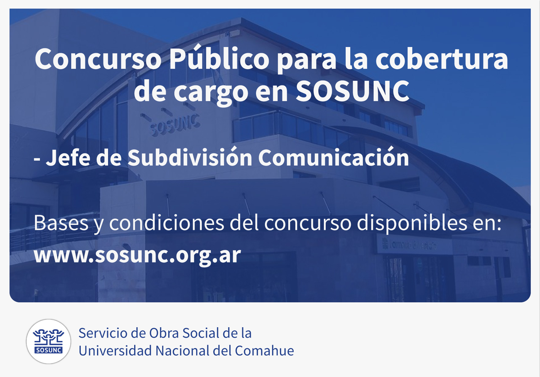 LLAMADO A CONCURSO PÚBLICO PARA LA COBERTURA DE CARGO EN SOSUNC