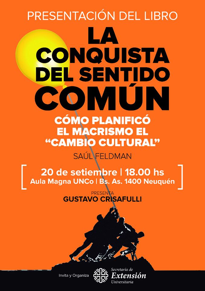 SE PRESENTA EL LIBRO "LA CONQUISTA DEL SENTIDO COMÚN" DE SAÚL FELDMAN