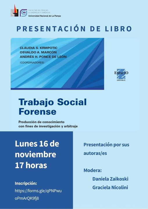 PRESENTACIÓN DEL LIBRO "TRABAJO SOCIAL FORENSE. PRODUCCIÓN DE CONOCIMIENTO CON FINES DE INVESTIGACIÓN Y ARBITRAJE"